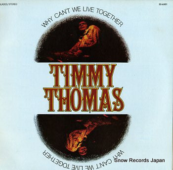 THOMAS, TIMMY why can't we live together 33-6501