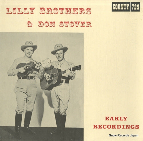 LILLY BROTHERS, THE, AND DON STOVER early recordings COUNTY729