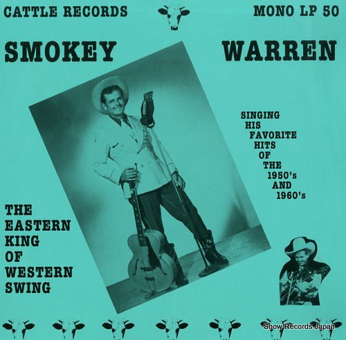 WARREN, SMOKEY the eastern king of western swing LP50
