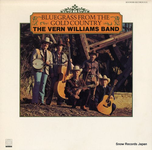 WILLIAMS, VERN, BAND, THE bluegrass from the gold country ROUNDER0131