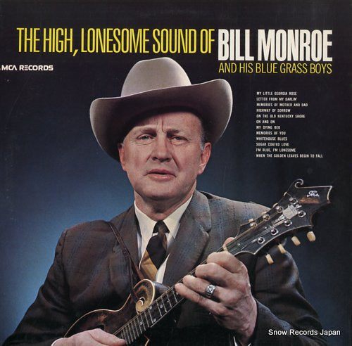 MONROE, BILL the high, lonesome sound of bill monroe MCA-110