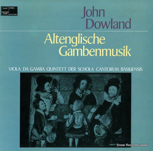 VIOLA DA GAMBA QUINTETT DER SCHOLA CANTORUM BASILIENSIS john dowland; altenglische gambenmusik ULS-3139-H
