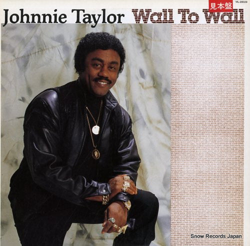 TAYLOR, JOHNNIE wall to wall VIL-28029