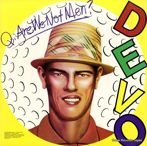 DEVO q: are we not men? a: we are devo! BSK3239