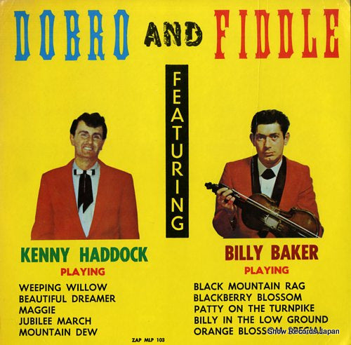HADDOCK, KENNY / BILLY BAKER dobro and fiddle ZAPMLP103