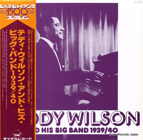 WILSON, TEDDY teddy wilson and his big band 1939/40 15PJ-12(M)