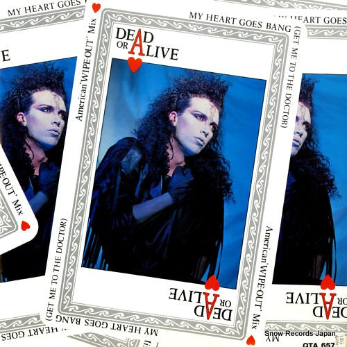 DEAD OR ALIVE my heart goes bang (get me to the doctor) QTA6571