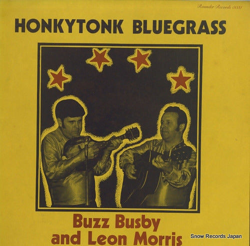 BUSBY, BUZZ, AND LEON MORRIS honkytonk bluegrass ROUNDER0031