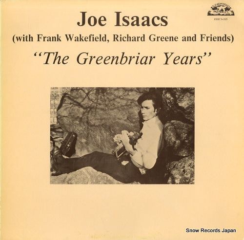 ISAACS, JOE the greenbriar years OHCS-115 / OHR115