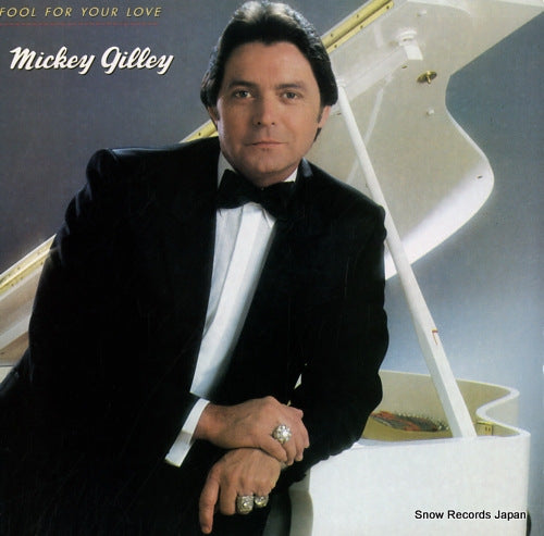GILLEY, MICKEY fool for your love FE38583