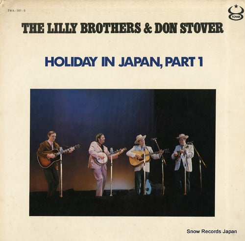 LILLY BROTHERS, THE, AND DON STOVER holiday in japan, part 1 TWA-101-S