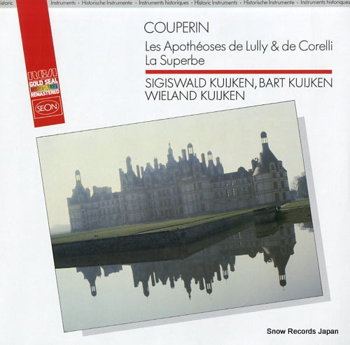 KUIJKEN, WIELAND AND SIGISWALD AND BART couperin; les apotheroses de lully & de corelli la superbe GL71054