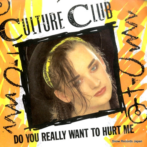 CULTURE CLUB do you really want to hurt me VS518