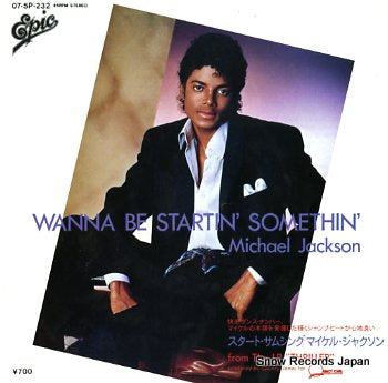 JACKSON, MICHAEL wanna be startin' somethin' 07.5P-232