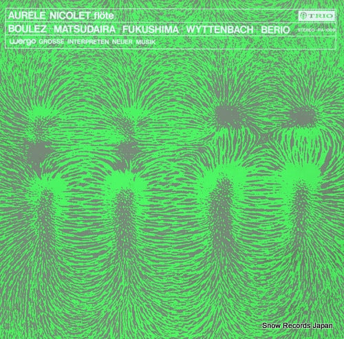 NICOLET, AURELE boulez+matsudaira+fukushima+wyttenbach+berio PA-1009