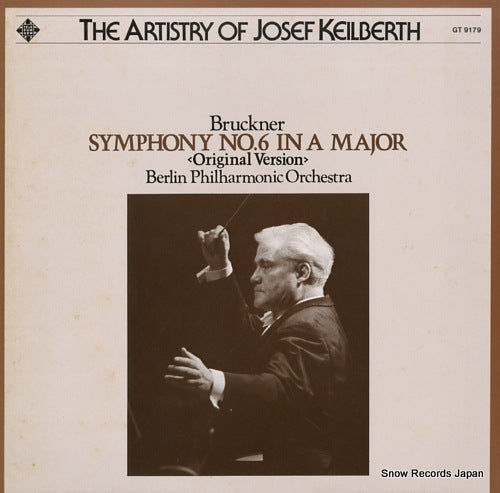 KEILBERTH, JOSEPH bruckner; symphony no.6 in a major GT9179