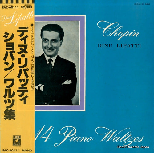 LIPATTI, DINU chopin; 14 piano waltzes EAC-60111