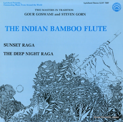 GOSWAMI, GOUR, AND STEVEN GORN the indian bamboo flute LLST7387