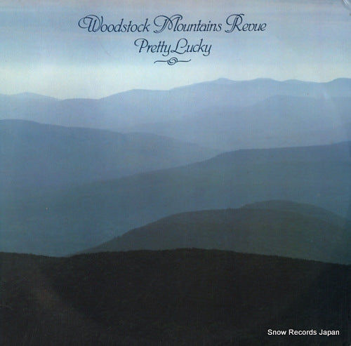 WOODSTOCK MOUNTAINS REVUE pretty lucky ROUNDER3025