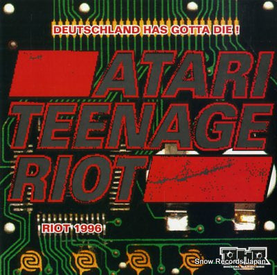 ATARI TEENAGE RIOT deutschland has gotta die! GR031