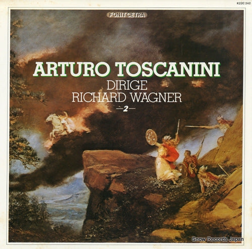 TOSCANINI, ARTURO dirige richard wagner 2 K22C242