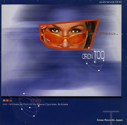 ORION TOO you and me PULTRANCE002