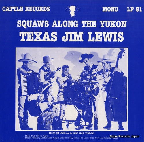 LEWIS, TEXAS JIM squaws along the yukon LP81