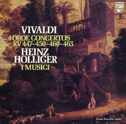 HOLLIGER, HEINZ vivaldi; 4 oboe concertos rv 447-450-460-463 X-7604