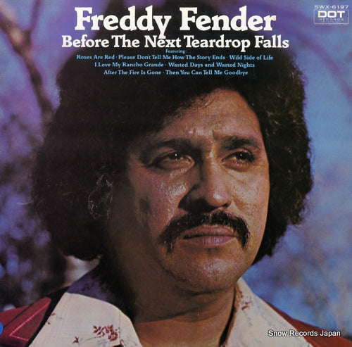 FENDER, FREDDY before the next teardrop falls SWX-6197