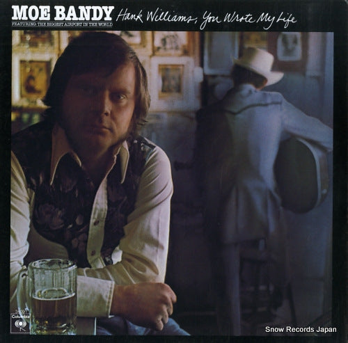 BANDY, MOE hank williams, you wrote my life C34091
