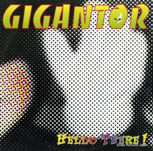 GIGANTOR hello there TASK34