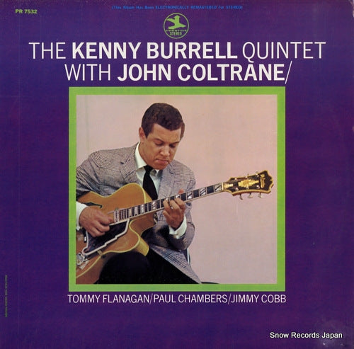 BURRELL, KENNY, AND JOHN COLTRANE the kenny burrell quintet with john coltrane PR7532/PRT7532