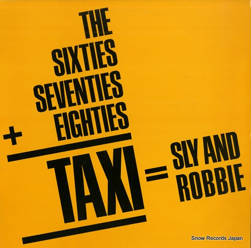 SLY AND ROBBIE the sixties, seventies + eighties = taxi MLPS9668