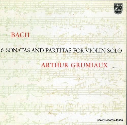 GRUMIAUX, ARTHUR bach; 6 sonatas and partitas for violin solo 15PC-104