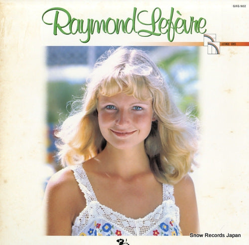 LEFEVRE, RAYMOND very best of raymond lefevre GXG502