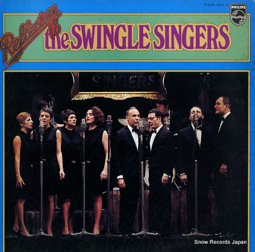 SWINGLE SINGERS, THE reflection 18 FDX-7013