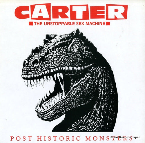 CARTER THE UNSTOPPABLE SEX MACHINE post historic monsters CHR7090