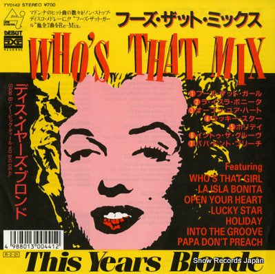 THIS YEAR'S BLONDE who's that mix 7Y0142