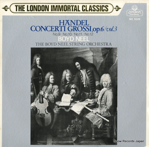 NEEL, BOYD handel; concerti grossi op.6 volume 3 MZ5028
