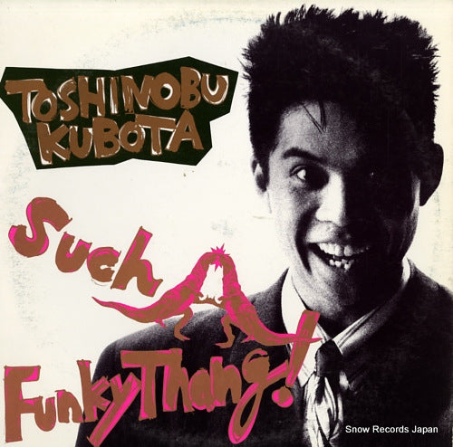 KUBOTA, TOSHINOBU such a funky thang! 32AH5131-2