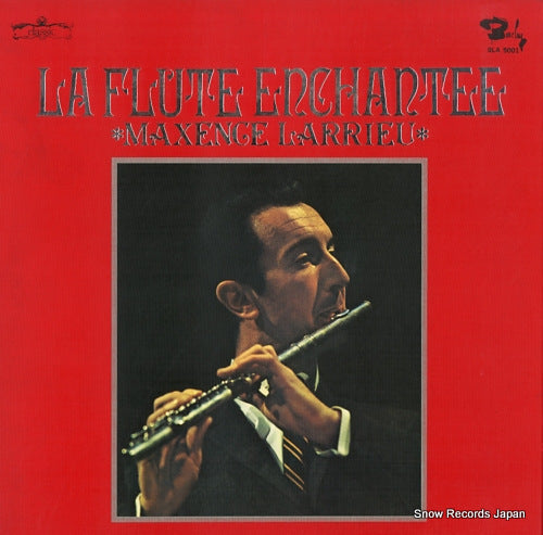 LARRIEU, MAXENCE la flute enchantee SLA5001