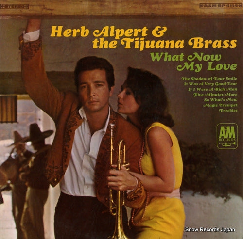 ALPERT, HERB, AND THE TIJUANA BRASS what now my love SP4114