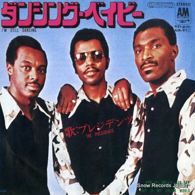 PRESIDENTS, THE i'm still dancing AM-91