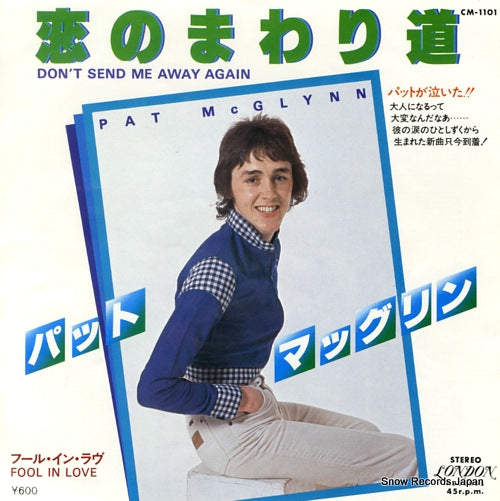 MCGLYNN, PAT don't send me away again CM-1101
