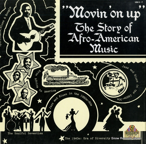 V/A movin' on up the story of afro-american music VIM-5-7