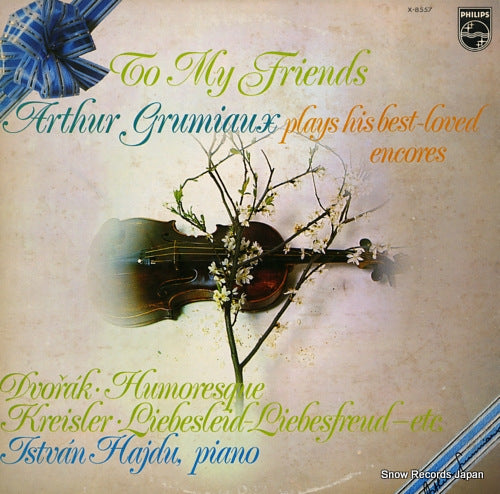 GRUMIAUX, ARTHUR to my friends / plays his best-loved X-8557