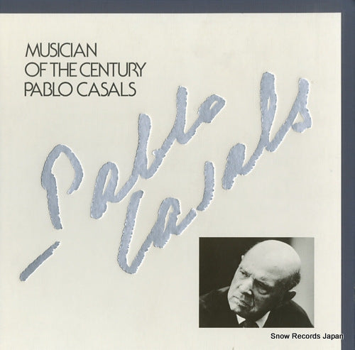 CASALS, PABLO musician of the century FCCH1