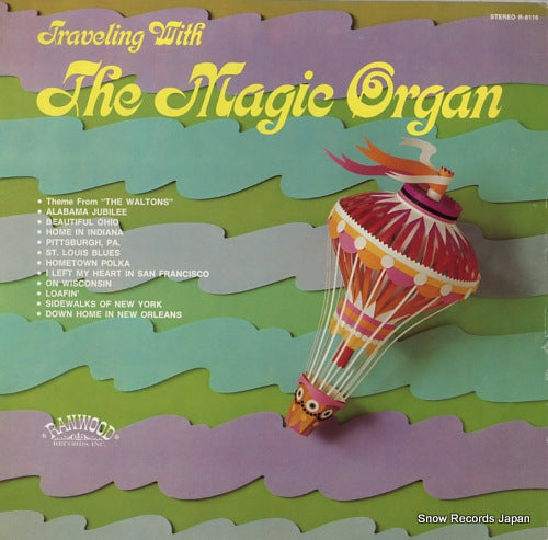 MAGIC ORGAN, THE traveling with the magic organ R-8116