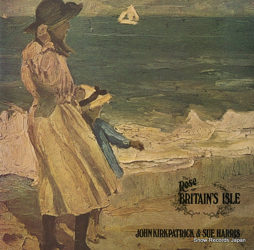 KIRKPATRICK, JOHN, AND SUE HARRIS the rose of britain's isle 12TS247