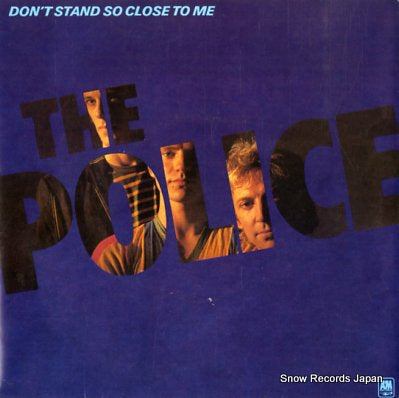 POLICE, THE don't stand so close to me AMS7564